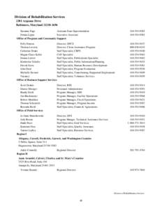 Division of Rehabilitation Services 2301 Argonne Drive Baltimore, Maryland[removed]Suzanne Page Assistant State Superintendent Donna Lippa