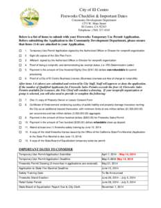 City of El Centro Fireworks Checklist & Important Dates Community Development Department 1275 W. Main Street El Centro, CA[removed]Telephone: ([removed]