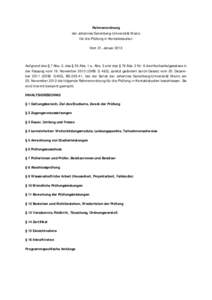 Rahmenordnung der Johannes Gutenberg-Universität Mainz für die Prüfung in Kontaktstudien Vom 31. JanuarAufgrund des § 7 Abs. 2, des § 35 Abs. 1 u. Abs. 3 und des § 76 Abs. 2 Nr. 6 des Hochschulgesetzes in