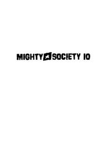 mightysociety10  ACT III (Laat in de nacht, de discotheek-bar is open, maar verlaten. Ver weg klinkt repetitieve gamelan, die steeds dichterbij komt. Winnie wordt door Kevin geïnterviewd en