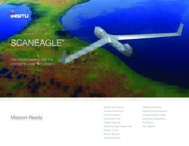 The industry-leading UAS that invented the agile ISR category. Mission-Ready  Search and Rescue