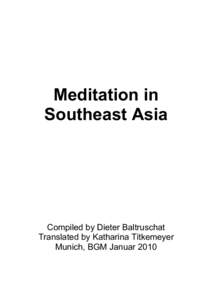 Thai Forest Tradition / Buddhadasa / Theravada / Chaiya District / Luangpor Thong / Aruna Ratanagiri / Buddhism / Wat Pah Nanachat / Buddhist meditation