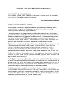 Statement for Fourth Session of the UN Forum on Minority Issues  ORGANIZATION: Resolve Ogaden Coalition AGENDA ITEM: Minority women and effective participation in economic, social and cultural life DELIVERED BY: Ms. Hoda