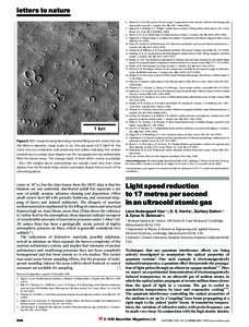 letters to nature  Figure 2 MOC image showing blanketing material ®lling several craters that are 200±400 m in diameter. Image scale, 4.1 by 7.3 m per pixel; 3.68 S, W. The crater rims are moderately well preser