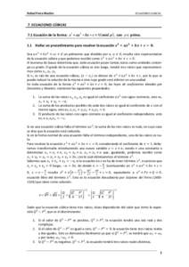 Rafael Parra Machío  ECUACIONES CUBICAS 7. ECUACIONES CÚBICAS 7.1 Ecuación de la forma: x 3 + ax 2 + bx + c ≡ 0 ( mód . p ) , con p ∈ primo.