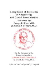 1  Recognition of Excellence in Vaccinology and Global Immunization Addresses by: