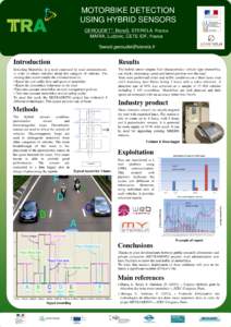 MOTORBIKE DETECTION USING HYBRID SENSORS GEROUDET*, Benoît, STERELA, France MARIA, Ludovic, CETE IDF, France *