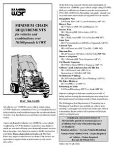 MINIMUM CHAIN REQUIREMENTS for vehicles and combinations over 10,000 pounds GVWR