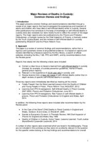 C  Major Reviews of Deaths in Custody: Common themes and findings I. Introduction This paper presents common findings and recommendations identified through a