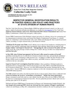 NEWS RELEASE From New York State Inspector General Catherine Leahy Scott FOR IMMEDIATE RELEASE: December 30, 2013 Contact Bill Reynolds: [removed]