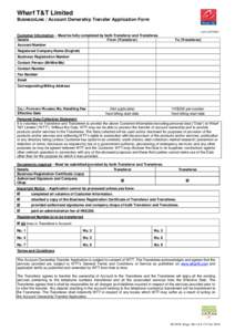 Wharf T&T Limited BUSINESSLINE / Account Ownership Transfer Application Form LA01/LAOFRMC1 Customer Information – Must be fully completed by both Transferor and Transferee. Details