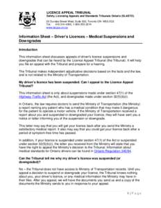 LICENCE APPEAL TRIBUNAL Safety, Licensing Appeals and Standards Tribunals Ontario (SLASTO) 20 Dundas Street West, Suite 530, Toronto ON M5G 2C2 Tel.: [removed], [removed]www.lat.gov.on.ca