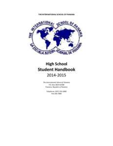 THE INTERNATIONAL SCHOOL OF PANAMA  High School Student Handbook