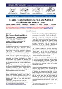 Magic Roundtables: Sharing and Gifting in traditional and modern Times Sharing - Giving - Gifting – Appreciation - Attention – Co-Creation – Trading ….. revisited please note: this is a long updated version since