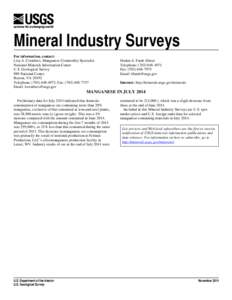 Mineral Industry Surveys For information, contact: Lisa A. Corathers, Manganese Commodity Specialist National Minerals Information Center U.S. Geological Survey 989 National Center