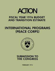 FY 1976 ACTION Submission to the Congress