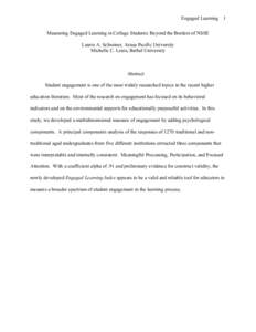Engaged Learning  1 Measuring Engaged Learning in College Students: Beyond the Borders of NSSE Laurie A. Schreiner, Azusa Pacific University