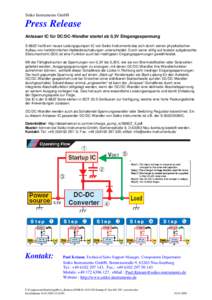 Seiko Instruments GmbH  Press Release Anlasser IC für DC/DC-Wandler startet ab 0,3V Eingangsspannung S-882Z heißt ein neues Ladungspumpen IC von Seiko Instruments das sich durch seinen physikalischen Aufbau von herköm