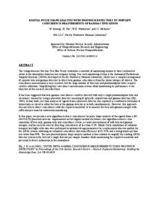 DIGITAL PULSE SHAPE ANALYSIS WITH PHOSWICH DETECTORS TO SIMPLIFY COINCIDENCE MEASUREMENTS OF RADIOACTIVE XENON W. Hennig1, H. Tan1, W.K. Warburton1, and J.I. McIntyre2 XIA LLC1, Pacific Northwest National Laboratory2 Spo