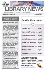 LIBRARY NEWS  A PUBLICATION OF NORFOLK PUBLIC LIBRARY Volume 4, Issue 6  What’s New?