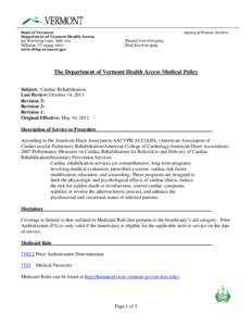 State of Vermont Department of Vermont Health Access 312 Hurricane Lane, Suite 201 Williston, VT[removed]www.dvha.vermont.gov