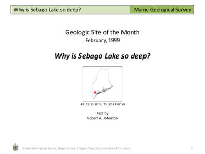 Why is Sebago Lake so deep?  Maine Geological Survey Geologic Site of the Month February, 1999