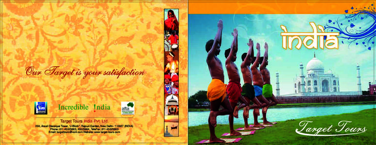 Our Target is your satisfaction IATO MEMBER - YOUR RELIABLE PARTNER INDIAN ASSOCIATION OF TOUR OPERATORS