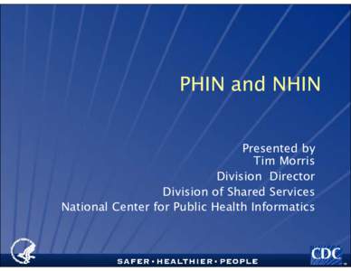 Microsoft PowerPoint - PHIN and NHIN (9).ppt