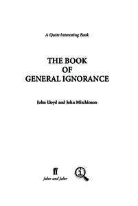GI1022.8_General Ignorance[removed]:20 Page iii  A Quite Interesting Book THE BOOK OF