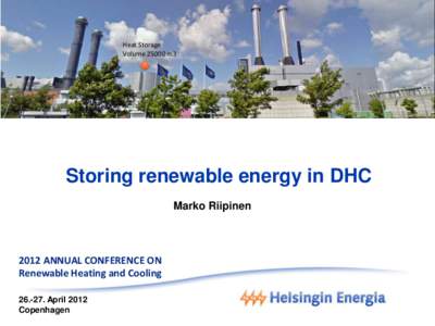 Heat Storage Volume[removed]m3 Storing renewable energy in DHC Marko Riipinen