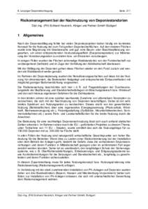 8. Leipziger Deponiefachtagung  Seite 211 Risikomanagement bei der Nachnutzung von Deponiestandorten Dipl.-Ing. (FH) Eckhard Haubrich, Klinger und Partner GmbH Stuttgart