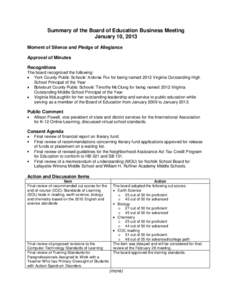 Summary of the Board of Education Business Meeting January 10, 2013 Moment of Silence and Pledge of Allegiance Approval of Minutes Recognitions The board recognized the following: