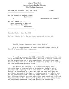 State of New York Supreme Court, Appellate Division Third Judicial Department Decided and Entered: July 24, 2014 ________________________________ In the Matter of HAROLD STARKS,