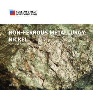 NON-FERROUS METALLURGY: NICKEL FACTS AND FIGURES 2014