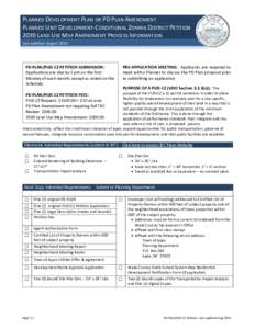PLANNED DEVELOPMENT PLAN OR PD PLAN AMENDMENT PLANNED UNIT DEVELOPMENT-CONDITIONAL ZONING DISTRICT PETITION 2030 LAND USE MAP AMENDMENT PROCESS INFORMATION Last updated August[removed]PD PLAN/PUD-CZ PETITION SUBMISSION: