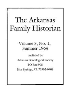 The Arl(ansas Family Historian Volume 3, No.1, Summer 1964 published by Arkansas Genealogical Society