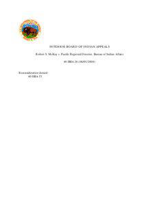 INTERIOR BOARD OF INDIAN APPEALS Robert S. McKay v. Pacific Regional Director, Bureau of Indian Affairs 40 IBIA[removed])