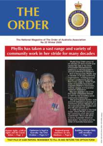 THE ORDER The National Magazine of The Order of Australia Association No 25 Winter[removed]Phyllis Gray OAM turned 92