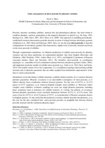 Some consequences of micro-prosody for phonetic variation Jason A. Shaw (MARCS Institute for Brain, Behaviour and Development & School of Humanities and Communication Arts, University of Western Sydney)  Prosodic structu