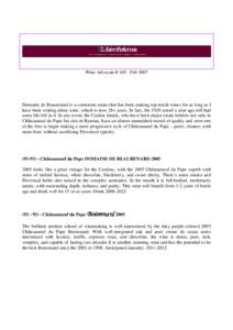 Wine Advocate # 169 - FebDomaine de Beaurenard is a consistent estate that has been making top-notch wines for as long as I have been writing about wine, which is now 28+ years. In fact, the 1929 tasted a year ago