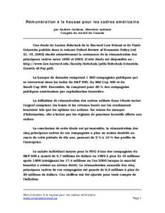 Rémunération à la hausse pour les cadres américains par Andrew Jackson, directeur national Congrès du travail du Canada Une étude de Lucian Bebchuk de la Harvard Law School et de Yaniv Grinstein publiée dans le vo