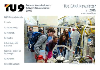 TU9 DANA Newsletterwww.tu9.de/dana RWTH Aachen University TU Berlin
