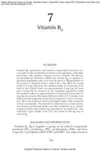 Dietary Reference Intakes for Thiamin, Riboflavin, Niacin, Vitamin B6, Folate, Vitamin B12, Pantothenic Acid, Biotin, and http://www.nap.edu/catalog/6015.html 7 Vitamin B6