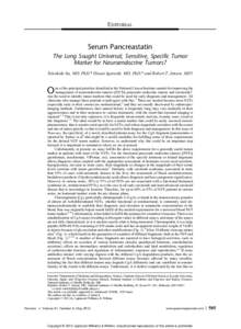 EDITORIAL  Serum Pancreastatin The Long Sought Universal, Sensitive, Specific Tumor Marker for Neuroendocrine Tumors? Tetsuhide Ito, MD, PhD,* Hisato Igarashi, MD, PhD,* and Robert T. Jensen, MDÞ