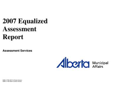 2007 Equalized Assessment Report Assessment Services  ISBN[removed]Printed Version)