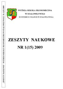 „ZESZYTY NAUKOWE” WYŻSZEJ SZKOŁY EKONOMICZNEJ W STALOWEJ WOLI Nr[removed]WYŻSZA SZKOŁA EKONOMICZNA W STALOWEJ WOLI ECONOMICS COLLEGE IN STALOWA WOLA