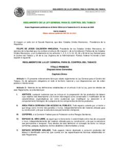 REGLAMENTO DE LA LEY GENERAL PARA EL CONTROL DEL TABACO CÁMARA DE DIPUTADOS DEL H. CONGRESO DE LA UNIÓN Última Reforma DOFSecretaría General