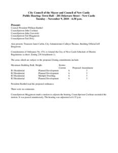 City Council of the Mayor and Council of New Castle Public Hearing: Town Hall – 201 Delaware Street – New Castle Tuesday – November 9, 2010 – 6:30 p.m. Present: Council President William Barthel Councilperson Joh