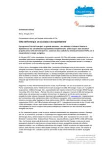 Comunicato stampa Berna, 25 luglio 2014 Il programma svizzero per l’energia arriva anche in Cile Città dell’energia: un successo da esportazione Il programma Città dell’energia è un grande successo – non solta