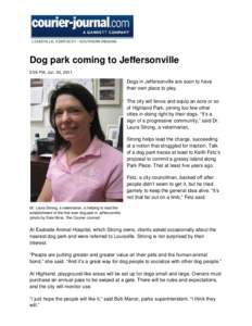 LOUISVILLE, KENTUCKY • SOUTHERN INDIANA  Dog park coming to Jeffersonville 5:56 PM, Jun. 30, 2011  Dogs in Jeffersonville are soon to have